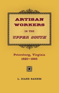 Imagen de portada: Artisan Workers in the Upper South 9780807154649