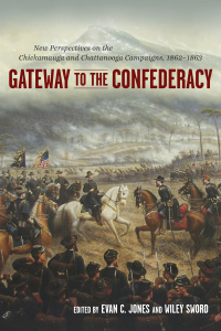 صورة الغلاف: Gateway to the Confederacy 9780807155127