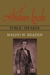 Cover image: Abraham Lincoln, Public Speaker 9780807118528