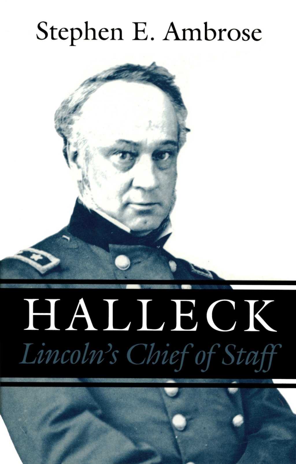 Halleck Lincoln’s Chief of Staff