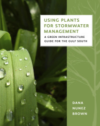 Omslagafbeelding: Using Plants for Stormwater Management 9780807155677