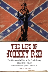Imagen de portada: The Life of Johnny Reb 9780807133255