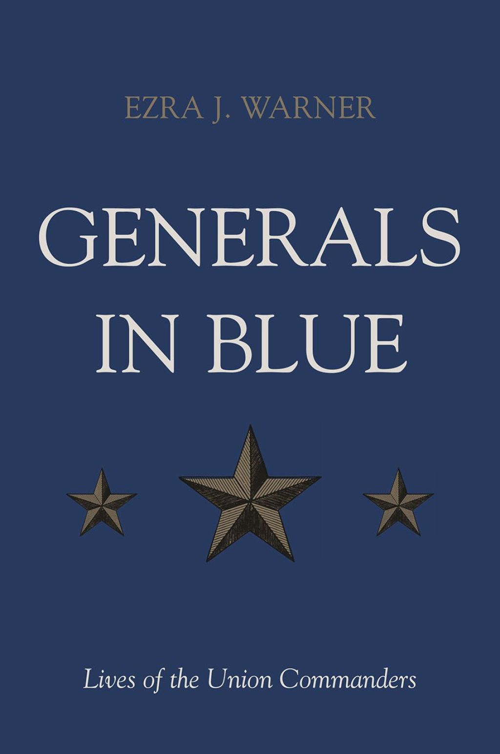 Generals in Blue Lives of the Union Commanders