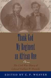 Omslagafbeelding: Thank God My Regiment an African One 9780807156414