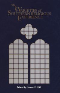 Cover image: Varieties of Southern Religious Experiences 9780807156629