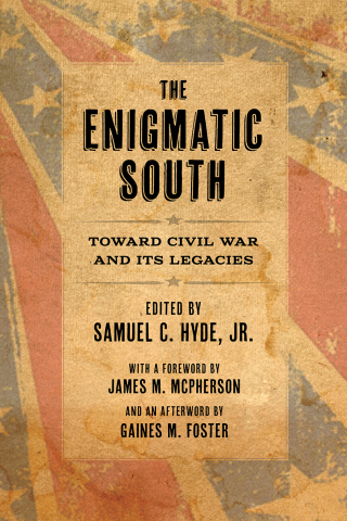 صورة الغلاف: The Enigmatic South 9780807156957