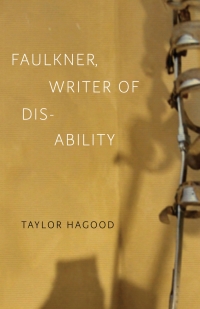 Imagen de portada: Faulkner, Writer of Disability 9780807157282