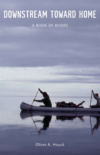 Imagen de portada: Downstream Toward Home 9780807157459
