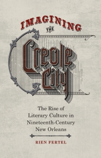 Imagen de portada: Imagining the Creole City 9780807158234