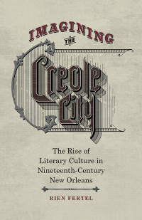 Imagen de portada: Imagining the Creole City 9780807158241