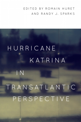 Imagen de portada: Hurricane Katrina in Transatlantic Perspective 9780807158432