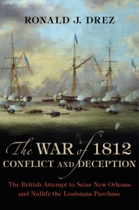 Imagen de portada: The War of 1812, Conflict and Deception 9780807159330