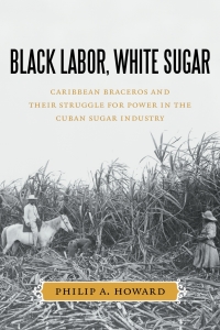 Imagen de portada: Black Labor, White Sugar 9780807159521