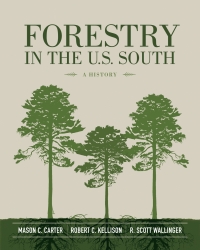 Cover image: Forestry in the U.S. South 9780807160541