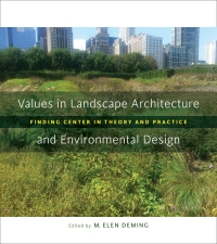 表紙画像: Values in Landscape Architecture and Environmental Design 9780807160787