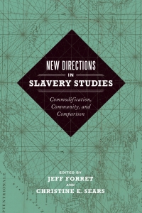 Cover image: New Directions in Slavery Studies 9780807161159