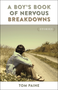 Cover image: A Boy's Book of Nervous Breakdowns 9780807161241