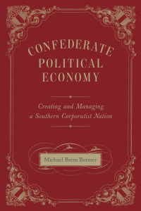 Cover image: Confederate Political Economy 9780807162125