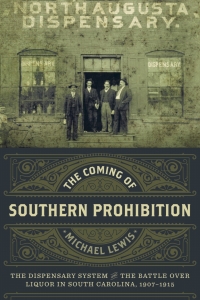 Imagen de portada: The Coming of Southern Prohibition 9780807162989