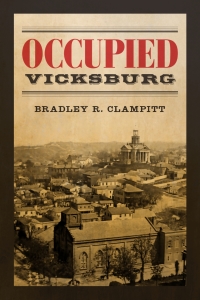 Cover image: Occupied Vicksburg 9780807163382