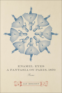 Cover image: Enamel Eyes, a Fantasia on Paris, 1870 9780807163665