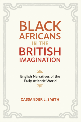 Cover image: Black Africans in the British Imagination 9780807181997