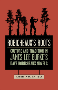 Cover image: Robicheaux's Roots 9780807164167