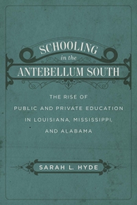 Cover image: Schooling in the Antebellum South 9780807164204