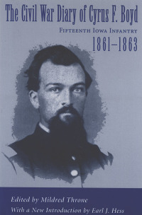表紙画像: The Civil War Diary of Cyrus F. Boyd, Fifteenth Iowa Infantry, 1861-1863 9780807123287