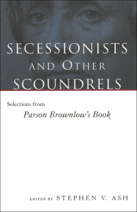 表紙画像: Secessionists and Other Scoundrels 9780807123546