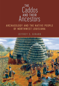 Cover image: The Caddos and Their Ancestors 9780807167021