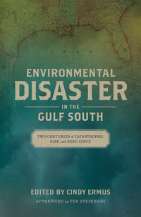 Omslagafbeelding: Environmental Disaster in the Gulf South 9780807167106