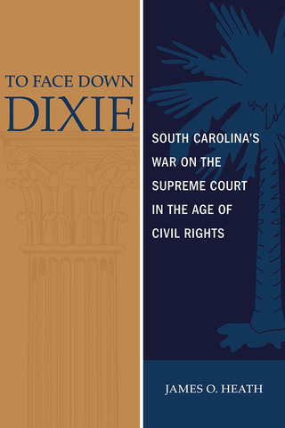 Imagen de portada: To Face Down Dixie 9780807168363
