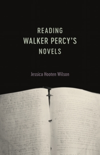 صورة الغلاف: Reading Walker Percy's Novels 9780807168776