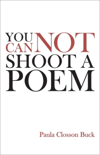 Omslagafbeelding: You Cannot Shoot a Poem 9780807169063