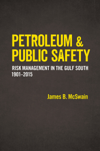 Omslagafbeelding: Petroleum and Public Safety 9780807169124