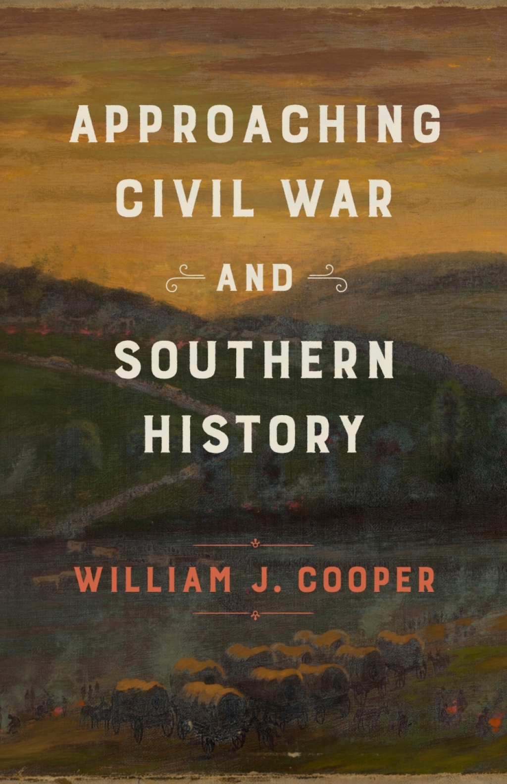 Approaching Civil War and Southern History eBook