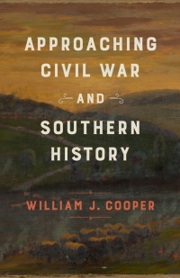 Cover image: Approaching Civil War and Southern History 9780807170588