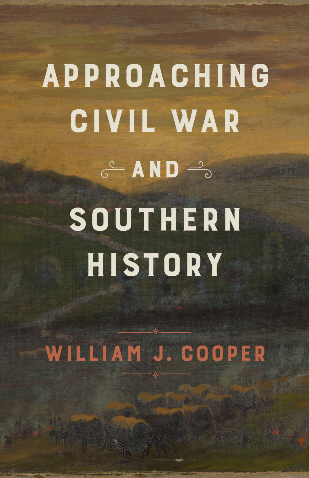Approaching Civil War and Southern History eBook
