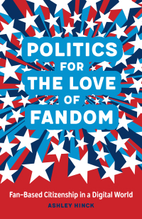 Imagen de portada: Politics for the Love of Fandom 9780807170342
