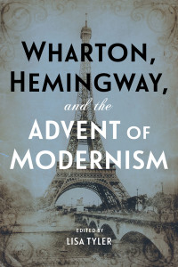 Cover image: Wharton, Hemingway, and the Advent of Modernism 9780807170489