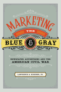 Cover image: Marketing the Blue and Gray 9780807170823