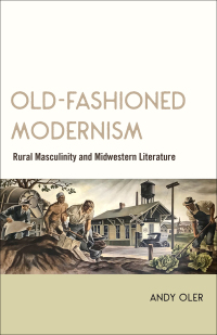 Cover image: Old-Fashioned Modernism 9780807170786