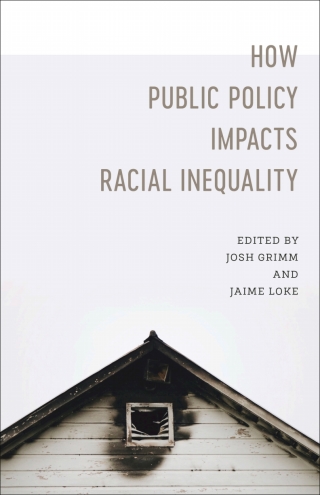 Imagen de portada: How Public Policy Impacts Racial Inequality 9780807170700