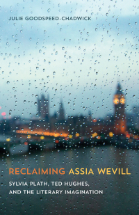 Cover image: Reclaiming Assia Wevill 9780807170564