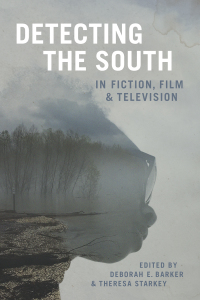 صورة الغلاف: Detecting the South in Fiction, Film, and Television 9780807171653