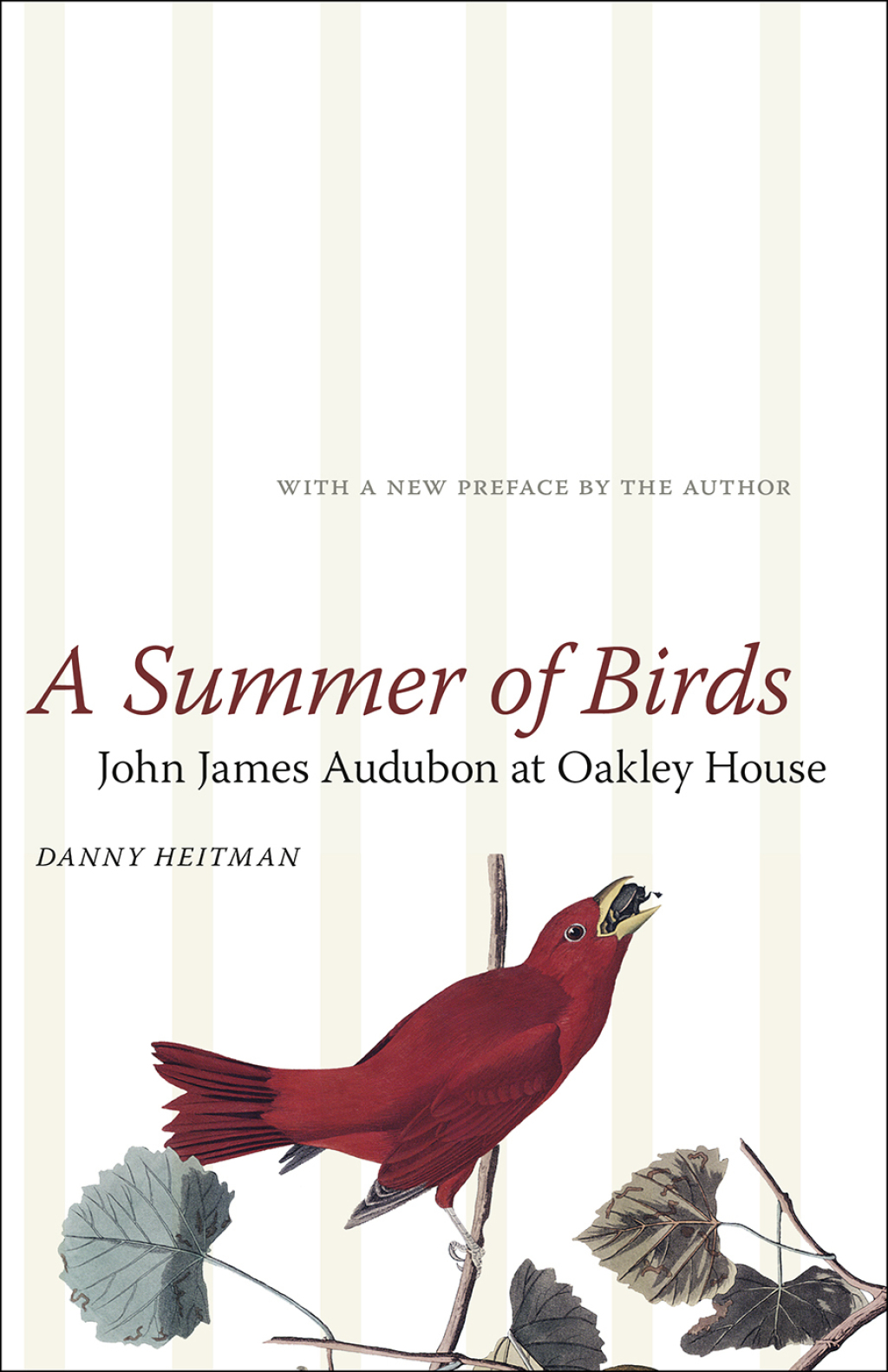 A Summer of Birds John James Audubon at Oakley House