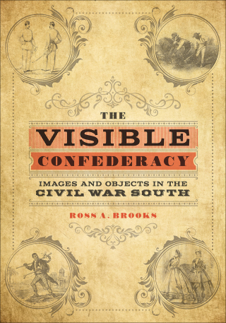 Cover image: The Visible Confederacy 9780807171967