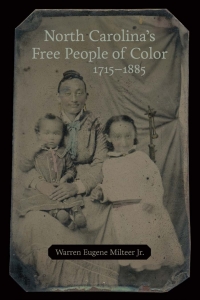 Omslagafbeelding: North Carolina’s Free People of Color, 1715–1885 9780807171769