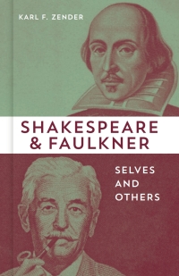 Omslagafbeelding: Shakespeare and Faulkner 9780807174913